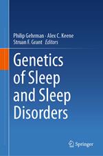 Genetics of Sleep and Sleep Disorders