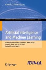 Artificial intelligence and Machine Learning: 41st IBIMA International Conference, IBIMA-AI 2023, Granada, Spain, June 26–27, 2023, Revised Selected Papers