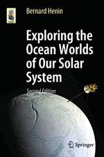 Exploring the Ocean Worlds of Our Solar System