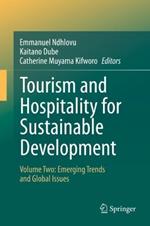 Tourism and Hospitality for Sustainable Development: Volume Two: Emerging Trends and Global Issues