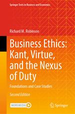 Business Ethics: Kant, Virtue, and the Nexus of Duty