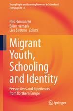 Migrant Youth, Schooling and Identity