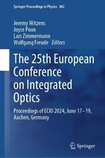 The 25th European Conference on Integrated Optics: Proceedings of ECIO 2024, June 17–19, Aachen, Germany
