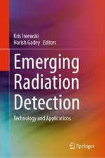 Emerging Radiation Detection: Technology and Applications