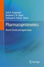 Pharmacoproteomics: Recent Trends and Applications