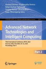 Advanced Network Technologies and Intelligent Computing: Third International Conference, ANTIC 2023, Varanasi, India, December 20-22, 2023, Proceedings, Part II