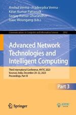 Advanced Network Technologies and Intelligent Computing: Third International Conference, ANTIC 2023, Varanasi, India, December 20-22, 2023, Proceedings, Part III
