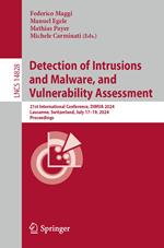 Detection of Intrusions and Malware, and Vulnerability Assessment