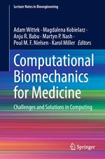 Computational Biomechanics for Medicine