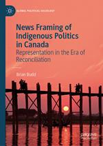 News Framing of Indigenous Politics in Canada
