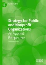 Strategy for Public and Nonprofit Organizations: An Applied Perspective