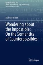 Wondering about the Impossible: On the Semantics of Counterpossibles