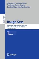 Rough Sets: International Joint Conference, IJCRS 2024, Halifax, NS, Canada, May 17–20, 2024, Proceedings, Part I