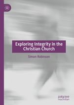 Exploring Integrity in the Christian Church