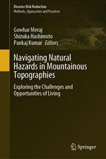 Navigating Natural Hazards in Mountainous Topographies