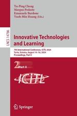 Innovative Technologies and Learning: 7th International Conference, ICITL 2024, Tartu, Estonia, August 14–16, 2024, Proceedings, Part II