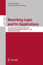 Rewriting Logic and Its Applications: 15th International Workshop, WRLA 2024, Luxembourg City, Luxembourg, April 6–7, 2024, Revised Selected Papers