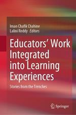 Educators’ Work Integrated Learning Experiences: Stories from the Trenches