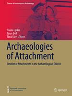 Archaeologies of Attachment