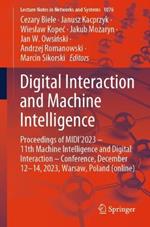 Digital Interaction and Machine Intelligence: Proceedings of MIDI’2023 – 11th Machine Intelligence and Digital Interaction – Conference, December 12-14, 2023, Warsaw, Poland (online)