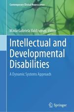 Intellectual and Developmental Disabilities: A Dynamic Systems Approach