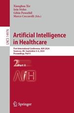 Artificial Intelligence in Healthcare: First International Conference, AIiH 2024, Swansea, UK, September 4–6, 2024, Proceedings, Part II