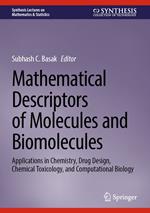 Mathematical Descriptors of Molecules and Biomolecules