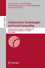 Collaboration Technologies and Social Computing: 30th International Conference, CollabTech 2024, Barcelona, Spain, September 11–14, 2024, Proceedings