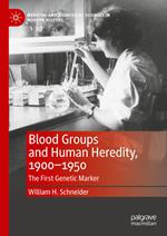 Blood Groups and Human Heredity, 1900-1950