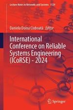 International Conference on Reliable Systems Engineering (ICoRSE) - 2024