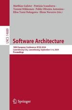 Software Architecture: 18th European Conference, ECSA 2024, Luxembourg City, Luxembourg, September 3–6, 2024, Proceedings