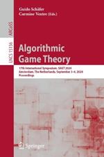 Algorithmic Game Theory: 17th International Symposium, SAGT 2024, Amsterdam, The Netherlands, September 3–6, 2024, Proceedings