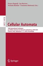 Cellular Automata: 16th International Conference on Cellular Automata for Research and Industry, ACRI 2024, Florence, Italy, September 9–11, 2024, Proceedings