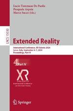 Extended Reality: International Conference, XR Salento 2024, Lecce, Italy, September 4–7, 2024, Proceedings, Part IV