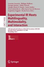 Experimental IR Meets Multilinguality, Multimodality, and Interaction: 15th International Conference of the CLEF Association, CLEF 2024, Grenoble, France, September 9–12, 2024, Proceedings, Part I