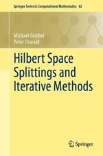 Hilbert Space Splittings and Iterative Methods