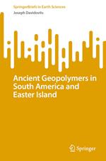 Ancient Geopolymers in South America and Easter Island