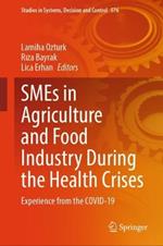 SMEs in Agriculture and Food Industry During the Health Crises: Experience from the COVID-19