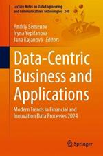 Data-Centric Business and Applications: Modern Trends in Financial and Innovation Data Processes 2024