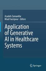 Application of Generative AI in Healthcare Systems