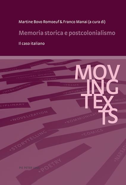 Memoria storica e postcolonialismo - Martine Bovo Romoeuf,Monica Jansen,Inge Lanslots,Constantino Maeder - ebook