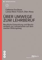 Über Umwege zum Lehrberuf