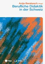 Berufliche Didaktik in der Schweiz (E-Book)