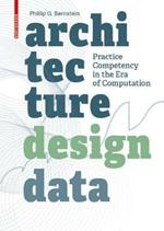 Architecture | Design | Data: Practice Competency in the Era of Computation