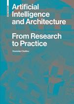 Artificial Intelligence and Architecture: From Research to Practice