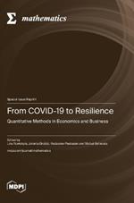 From COVID-19 to Resilience