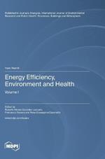 Energy Efficiency, Environment and Health: Volume I