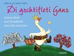 Di gschtifleti Gans