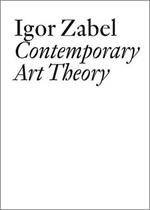 Igor Zabel: Contemporary Art Theory