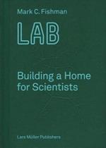 LAB Building a Home for Scientists